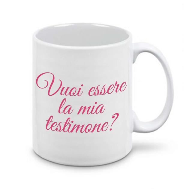 Tazza Testimone "Vuoi essere la mia Testimone"